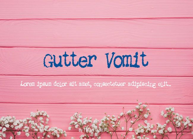 Gutter Vomit example